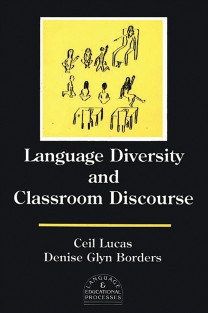 Language Diversity and Classroom Discourse, Hardback Book