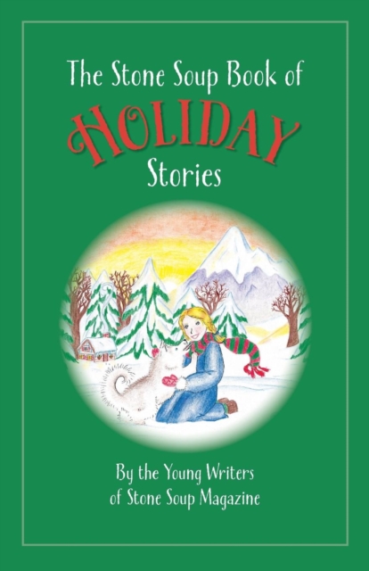 The Stone Soup Book of Holiday Stories, Paperback / softback Book