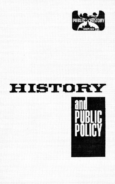 History and Public Policy, Hardback Book