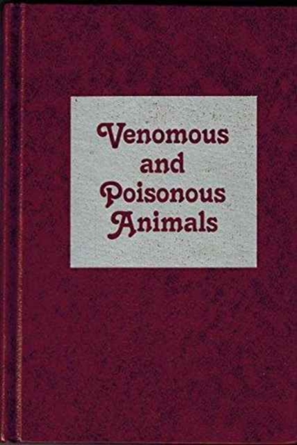 Venomous and Poisonous Animals, Hardback Book