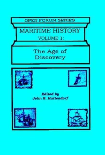 Maritime History v. 1; Age of Discovery, Paperback / softback Book