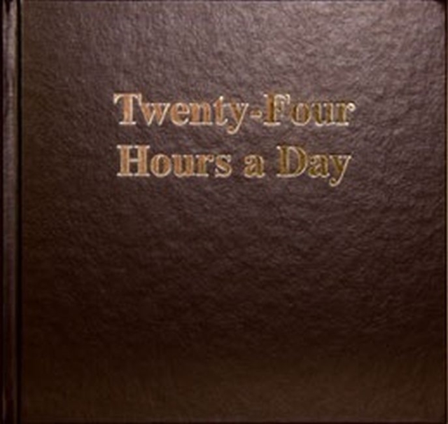 Twenty Four Hours A Day Larger Print, Hardback Book