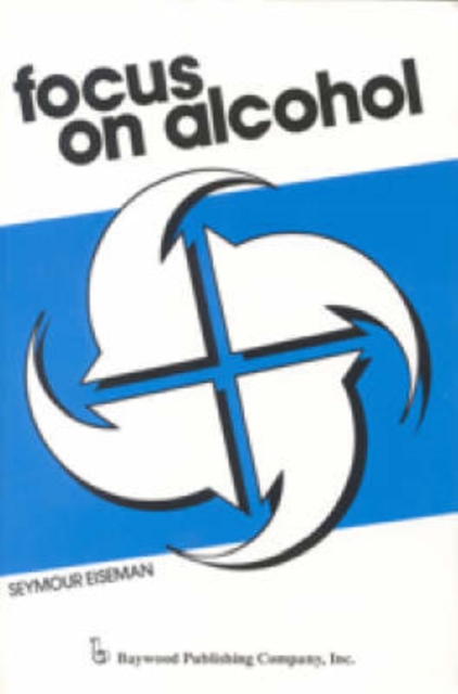 Focus on Alcohol, Hardback Book