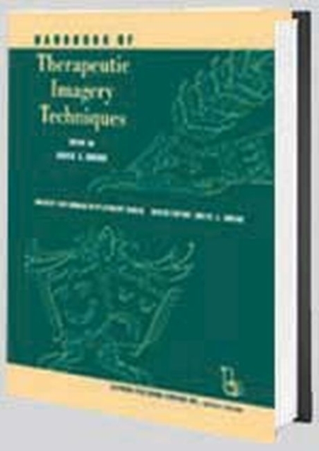 Handbook of Therapeutic Imagery Techniques, Hardback Book