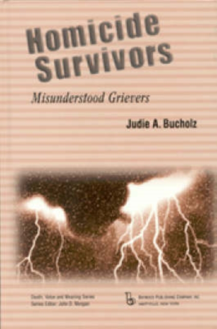 Homicide Survivors : Misunderstood Grievers, Hardback Book