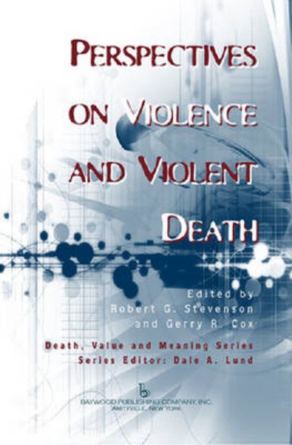 Perspectives on Violence and Violent Death, Hardback Book