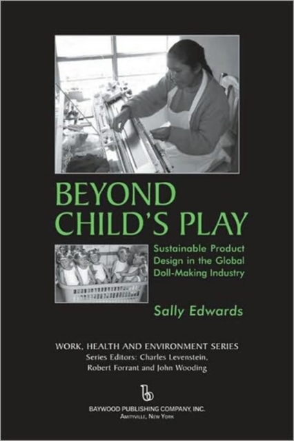 Beyond Child's Play : Sustainable Product Design in the Global Doll-Making Industry, Hardback Book