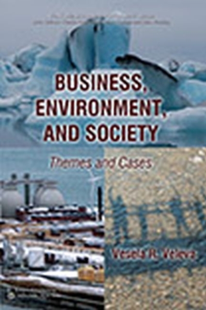 Business, Environment, and Society : Themes and Cases, Hardback Book