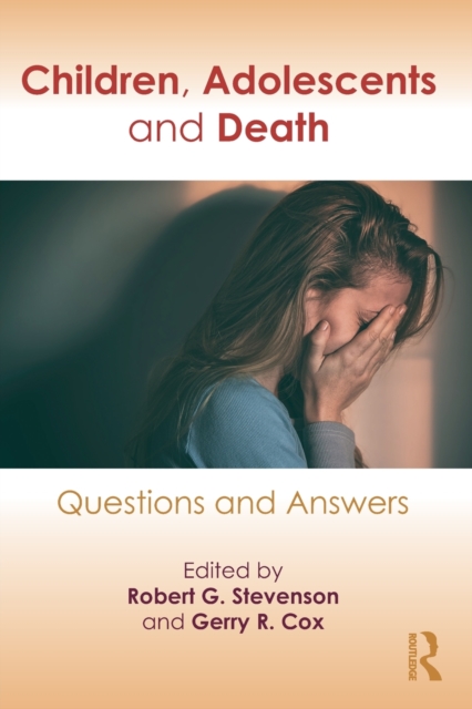 Children, Adolescents, and Death : Questions and Answers, Paperback / softback Book
