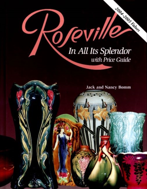 Roseville In All Its Splendor, Hardback Book