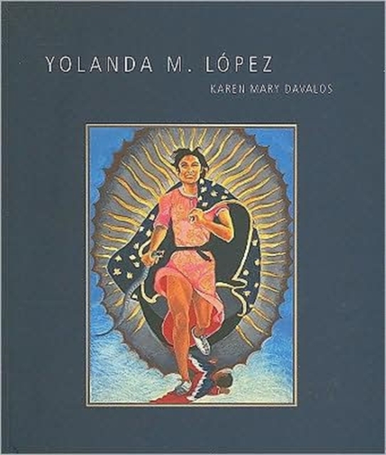 Yolanda Lopez, Paperback / softback Book