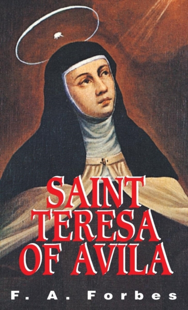 St. Teresa of Avila : Reformer of Carmel, Paperback / softback Book