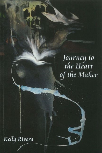 Journey to the Heart of the Maker, Paperback / softback Book