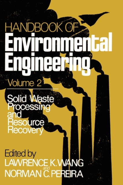 Solid Waste Processing and Resource Recovery : Volume 2, Hardback Book