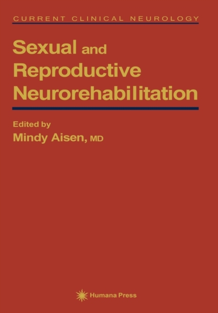 Sexual and Reproductive Neurorehabilitation, Hardback Book