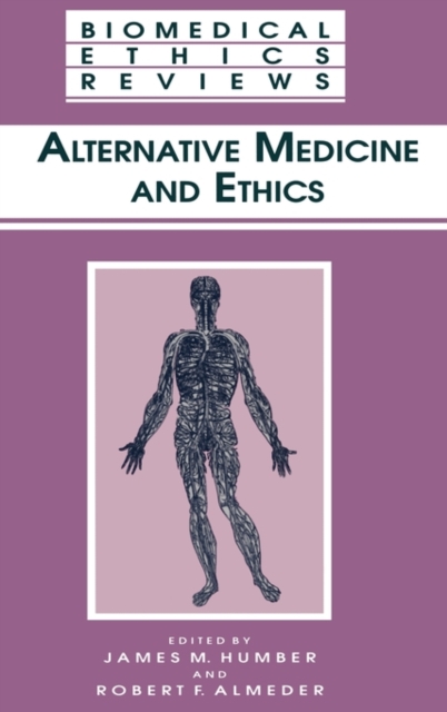 Alternative Medicine and Ethics, Hardback Book