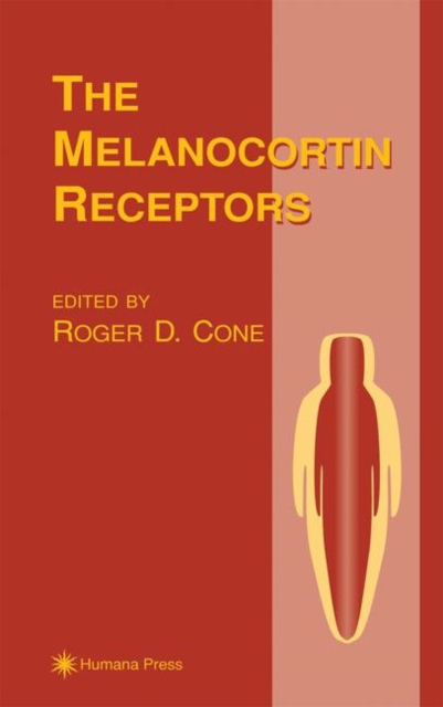 The Melanocortin Receptors, Hardback Book
