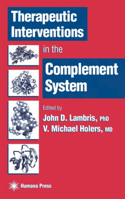 Therapeutic Interventions in the Complement System, Hardback Book