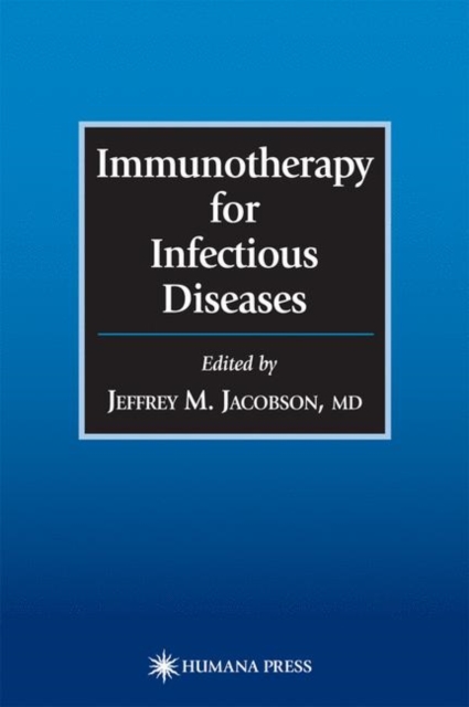 Immunotherapy for Infectious Diseases, Hardback Book