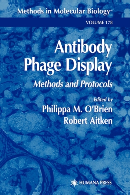 Antibody Phage Display : Methods and Protocols, Paperback / softback Book