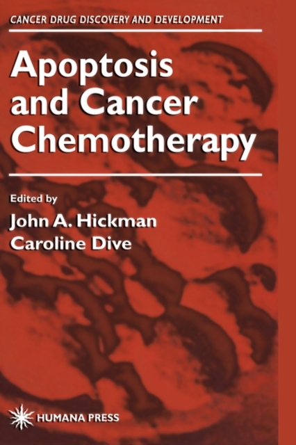 Apoptosis and Cancer Chemotherapy, Hardback Book