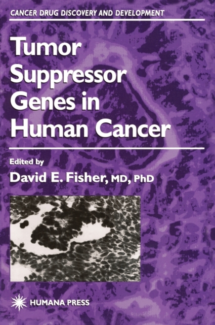 Tumor Suppressor Genes in Human Cancer, Hardback Book