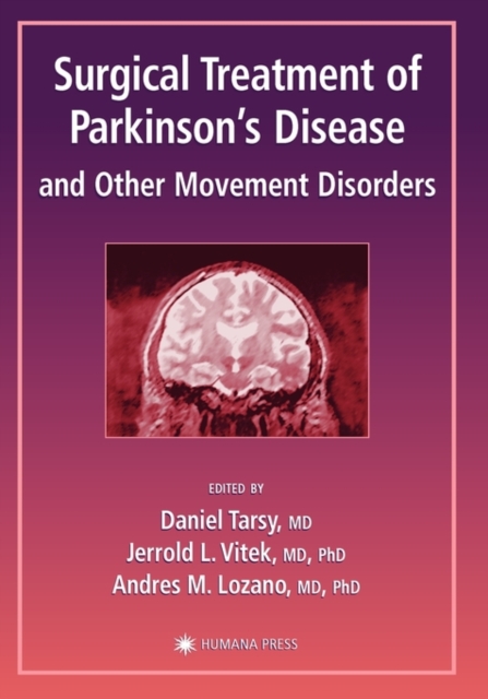 Surgical Treatment of Parkinson's Disease and Other Movement Disorders, Hardback Book