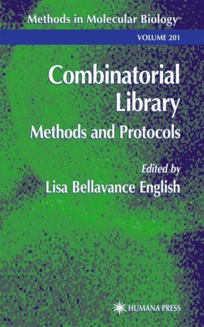 Combinatorial Library : Methods and Protocols, Hardback Book