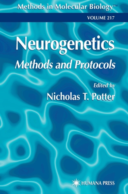 Neurogenetics : Methods and Protocols, Hardback Book