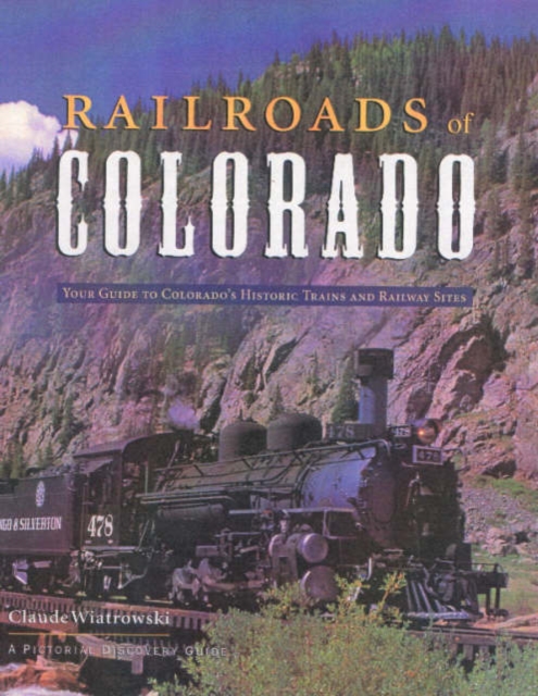 Railroads of Colorado, Paperback Book