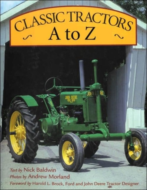 Classic Tractors A to Z, Paperback / softback Book