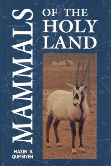 Mammals of the Holy Land, Hardback Book