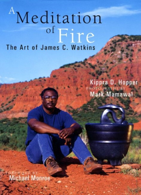 A Meditation of Fire : The Art of James C. Watkins, Hardback Book