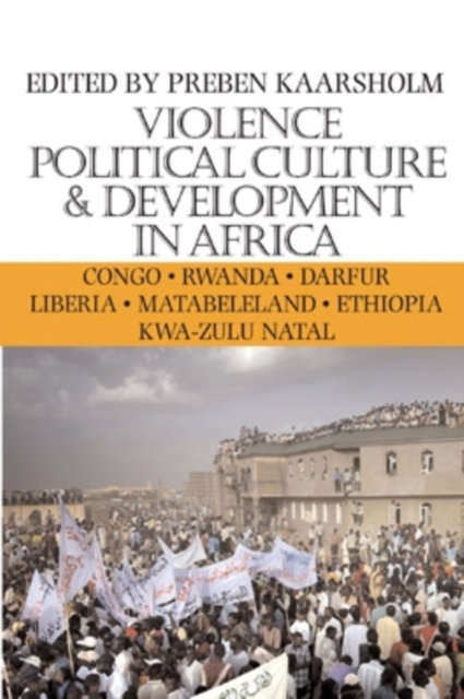Violence, Political Culture & Development in Africa, Paperback Book