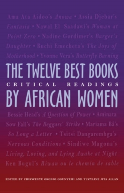 The Twelve Best Books by African Women : Critical Readings, Paperback / softback Book