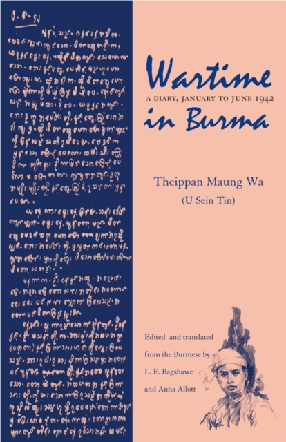 Wartime in Burma : A Diary, January to June 1942, Paperback / softback Book