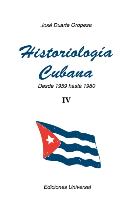 Historiolog?a Cubana IV (1959-1980), Paperback / softback Book