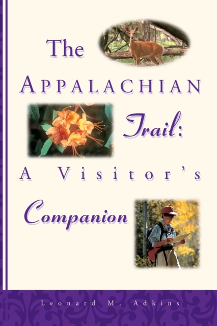 The Appalachian Trail Visitor's Companion, Paperback Book