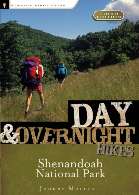 Day and Overnight Hikes: Shenandoah National Park, Paperback / softback Book