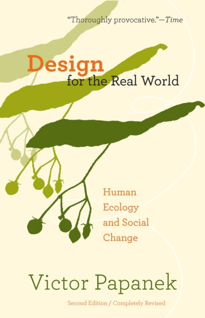 Design for the Real World : Human Ecology and Social Change, Paperback / softback Book