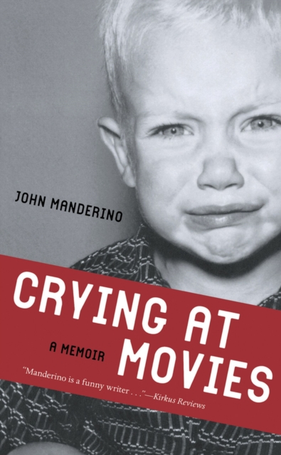 Crying at Movies : A Memoir, Paperback / softback Book