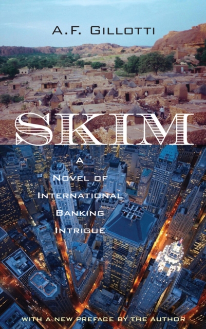 Skim : A Novel of International Banking Intrigue, Paperback / softback Book