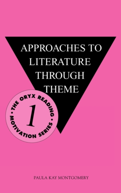 Approaches to Literature Through Theme, Hardback Book