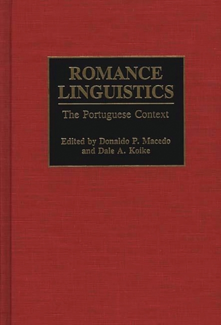 Romance Linguistics : The Portuguese Context, Hardback Book