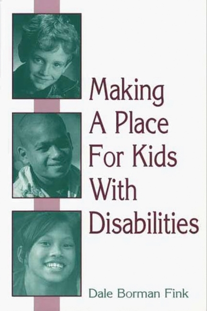 Making A Place For Kids With Disabilities, Paperback / softback Book