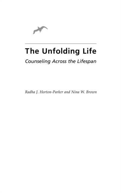 The Unfolding Life : Counseling Across the Lifespan, Hardback Book