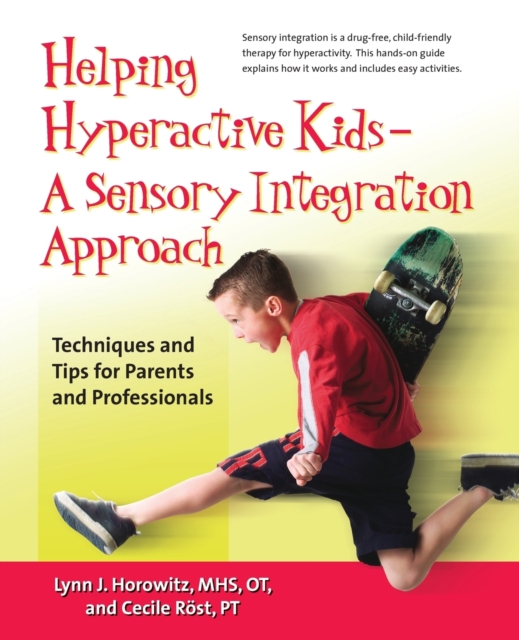 Helping Hyperactive Kids : Techniques and Tips for Parents and Professionals, Paperback / softback Book