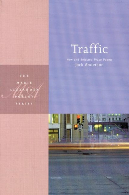 Traffic : New and Selected Prose Poems, Paperback / softback Book