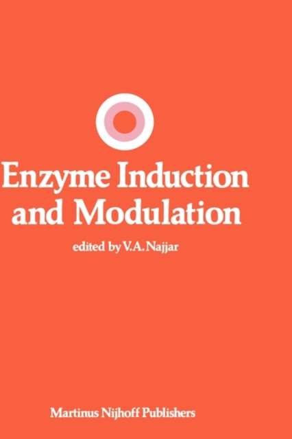 Enzyme Induction and Modulation, Hardback Book