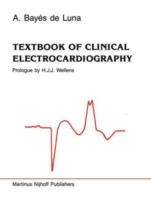 Textbook of Clinical Electrocardiography, Hardback Book